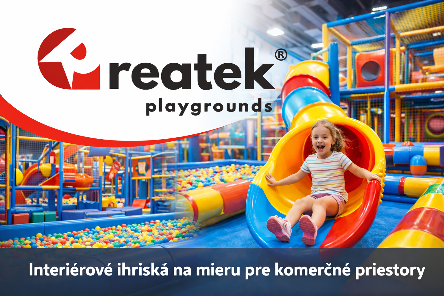 Interiérové ihriská Reatek Playgrounds – profesionálne indoor riešenia